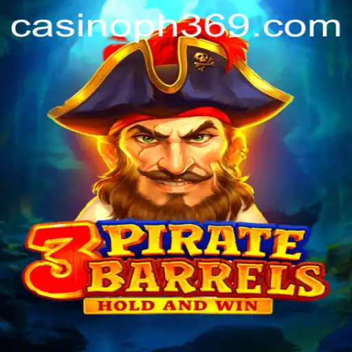 Explore the Thrills of 3PirateBarrels with ph369