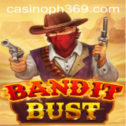 BanditBust: Dive Into the Exciting World of Strategic Outlaws with ph369
